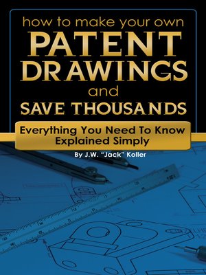 cover image of How to Make Your Own Patent Drawings and Save Thousands